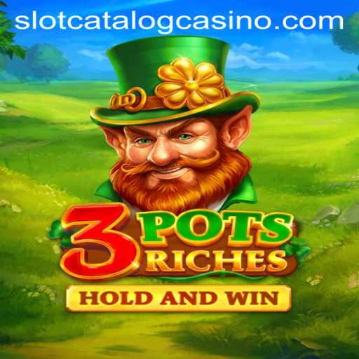 Discover the Thrills of 3potsRiches Slot Game on SlotCatalog